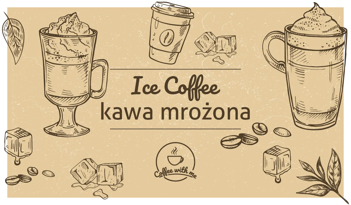 Kawa mrożona - Ice Coffee